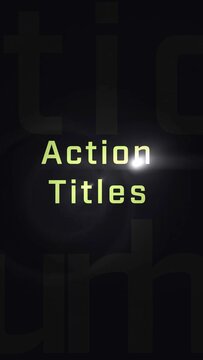 Vertical Action Titles with Flare Effects
