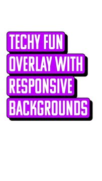 Vertical Bouncy Techy Fun Overlays