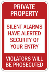 Security alarm sign silent alarm have alerted security of your entry