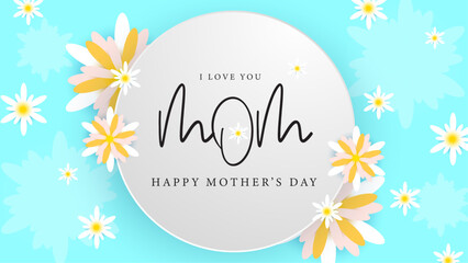 Yellow white and blue happy mothers day background with flowers and hearts. Vector illustration. Happy mothers day event poster for greeting design template and mother's day celebration