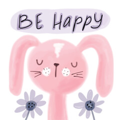 Vector color flat hand-drawn children’s illustration, poster, print with cute smiling pink rabbit. Be happy