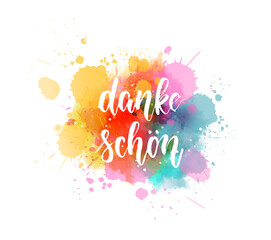 Danke schon - Thank you in German. Handwritten modern calligraphy watercolor lettering text. Colorful handlettering on watercolor paint splash