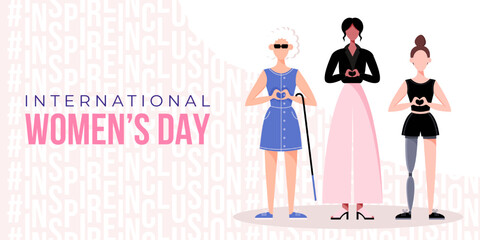 International Women's Day banner, poster. Inspire inclusion campaign. Group of women in different ethnicity, age, body type, abilities, hair color and more. Vector illustration in flat style.	