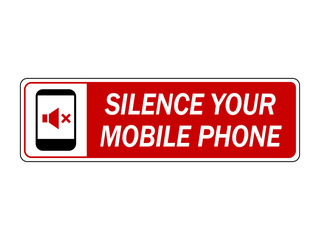 Silence your mobile phone. Information sign with smartphone icon and text on the right side. Horizontal strip. Sticker