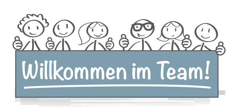 Willkommen im Team - Mitarbeiter halten Banner mit deutschem Text