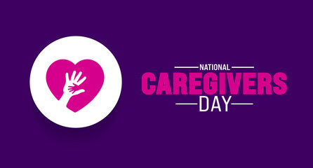 February is National Caregivers Day background template. Holiday concept. background, banner, placard, card, and poster design template with text inscription and standard color. vector illustration.