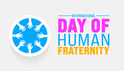 February is International Day of Human Fraternity background template. Holiday concept. background, banner, placard, card, and poster design template with text inscription and standard color. vector 