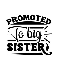 promoted to big sister svg