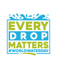 every drop matters #worldwaterday