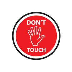 don't touch sign on white background , vector icon
