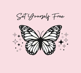 decorative slogan with butterfly and stars, vector design for fashion, card, poster prints