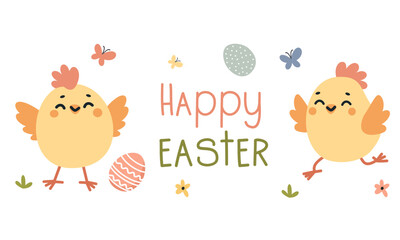 Cute banner on the theme of Easter holiday. Cute chickens and Easter eggs, the inscription Happy Easter. . Vector illustration