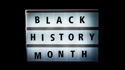 Turn On Signboard With Black History Month Text