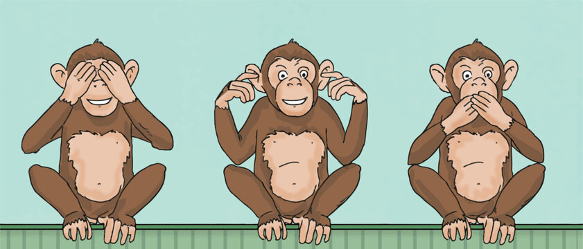 I didn't see it, I didn't hear it, I don't know. Three monkeys drawing.