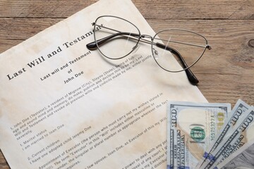 Last Will and Testament, dollar bills and glasses on wooden table, above view
