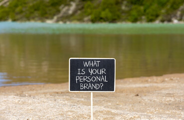 What is your personal brand symbol. Concept words What is your personal brand on beautiful...