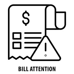Bill Attention, icon, Bill Attention, Invoice Notice, Payment Alert, Financial Bill, Due Payment, Money Owed, Billing Attention, Account Alert, Outstanding Bill, Payment Reminder