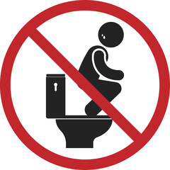 Isolated pictogram prohibition sign of do not sit or squat on top of toilet, a bathroom restroom safety sign with red round prohibited sign