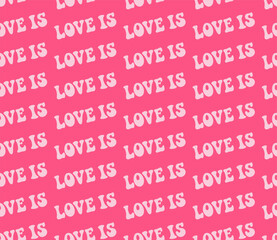 Love heart seamless pattern illustration. Retro 1970s style romantic background print. Valentine's day holiday backdrop texture, romantic phrases wedding wallpaper design. - 713235945