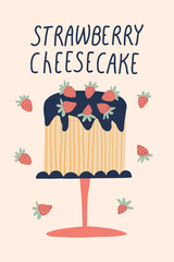 Strawberry cheesecake with chocolate glaze. Greeting card with Bday cake and lettering. Hand drawn vector illustration for bakery, sweet shop, print, card, banner