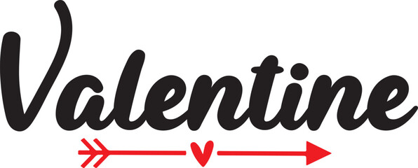Valentine’s Day typography text on plain white transparent isolated background for card, shirt, hoodie, sweatshirt, apparel, tag, mug, icon, poster or badge
