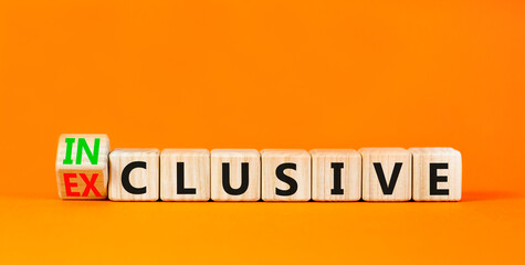 Inclusive or exclusive symbol. Concept word Exclusive and Inclusive on wooden cubes. Beautiful...