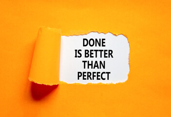 Done is better than perfect symbol. Concept words Done is better than perfect on beautiful white paper. Beautiful orange paper background. Business, done is better than perfect concept. Copy space. - obrazy, fototapety, plakaty