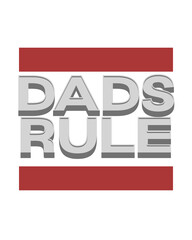 Dads rule - family tshirt design