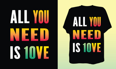 All You Need Is 10ve Sports T-shirt Design