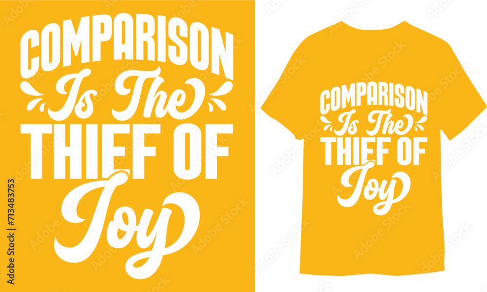 Wall mural comparison is the thief of joy. inspiring creative motivation quote template. vector typography prin - Wall murals