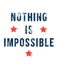 positive motivation slogan. t shirt print., 