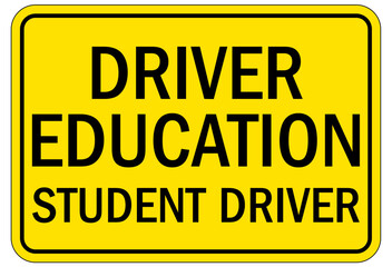 Student driver sign