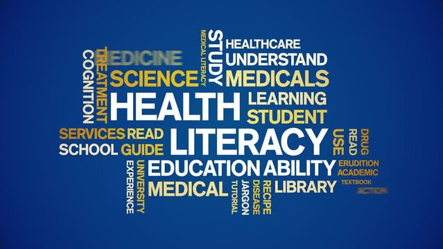 Health Literacy animated word cloud;text design animation tag kinetic typography seamless loop.