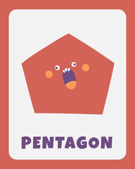 Learn shapes flashcard. Learning English words for kids. Cute hand drawn doodle educational card with pentagon character. Preschool learning material