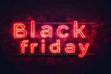 Naklejka na ściany i meble Black Friday neon sale banner glowing with discount offer light in background creative design and illustration for night advertising promotion bright text on retro sign poster business promo template