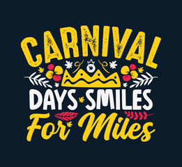 Trendy carnival t-shirt design for holiday festival Occasion