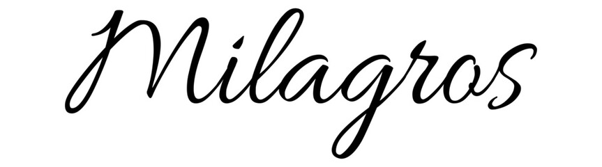 Milagros - black color - female name word - ideal for websites, emails, presentations, greetings, banners, cards, books, t-shirt, sweatshirt, prints, cricut, silhouette, - obrazy, fototapety, plakaty