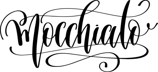 mocchiato - hand lettering inscription to coffee shop design