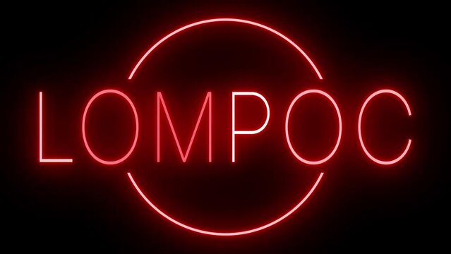 Flickering red retro style neon sign glowing against a black background for LOMPOC