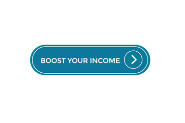 new website, click button learn boost your income, level, sign, speech, bubble  banner
