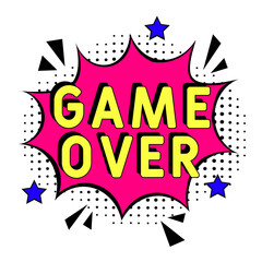 Game Over pop art. Game Over in comic pop art style. Game Over message in sound speech bubble in pop art style. Comic book explosion with text Game Over.