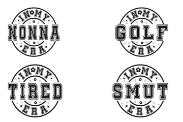 Obraz premium In My Nonna Era, In My Golf Era, In My Tired Era, In My Smut Era retro T-shirt