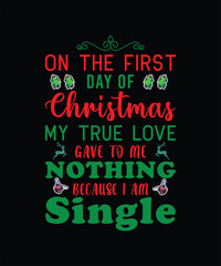 On The First Day Of Christmas T-Shirt