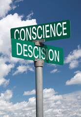 conscience decision sign