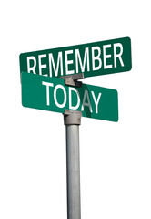 remember today sign