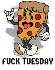 Pizza not down with Taco Tuesday vector art t-shirt design