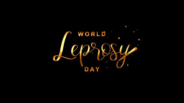 World Leprosy Day Text Animation on Gold Color. Great for Leprosy Day Celebrations, lettering with transparent background, for banner, social media feed wallpaper stories