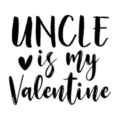 Uncle Is My Valentine
