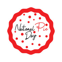 national pie day typography , national pie day lettering, national pie day calligraphy ,national pie day