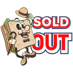vector illustration of cute sandwich character mascot with hat and stick, dancing with his feet tapping in front of the words sold out, work of handmade